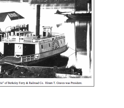 Text Box:  

Ferryboat Lizzie of Berkeley Ferry & Railroad Co.  Hiram T. Graves was President.
